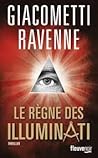 Le Règne des Illu...