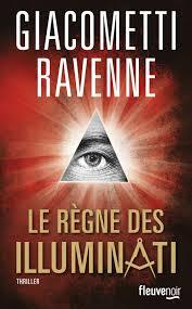 Le Règne des Illuminati (Antoine Marcas #10)