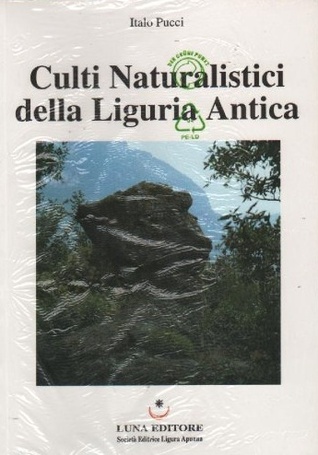 Culti naturalistici della Liguria antica (Paperback)