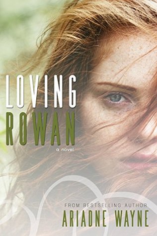 Loving Rowan (Friends, #1)