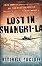 Lost in Shangri-la by Mitchell Zuckoff