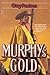 Murphy's Gold by Gary Paulsen