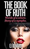 The Book of Ruth by E.J. Benard