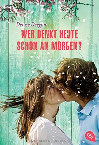 Wer denkt heute schon an morgen? (Butterfly, #2)