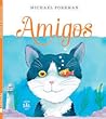 Amigos by Michael Foreman