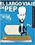 El largo viaje de Pep by Martí Perarnau