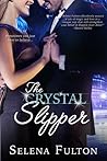 The Crystal Slipper by Selena Fulton