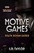 Motive Games 2: Death Down ...