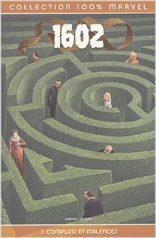 1602 tome 1: Complots et Maléfices (1602, #1)