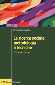 La ricerca sociale: Metodologia e tecniche. IV: L'analisi dei dati