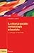 La ricerca sociale: Metodologia e tecniche. I: I paradigmi di riferimento