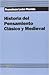 Historia del Pensamiento Clásico y Medieval