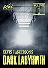 Dark Labyrinth 1 (Kevin J. Anderson’s Dark Labyrinth)
