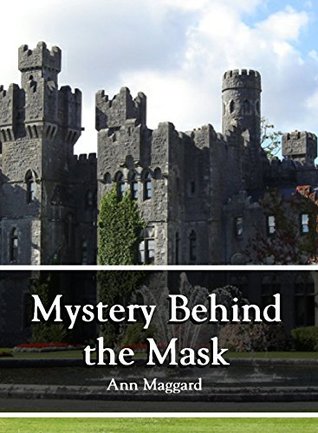 Mystery Behind the Mask (Kindle Edition)