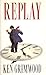 Replay by Ken Grimwood