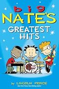 Big Nate's Greatest Hits