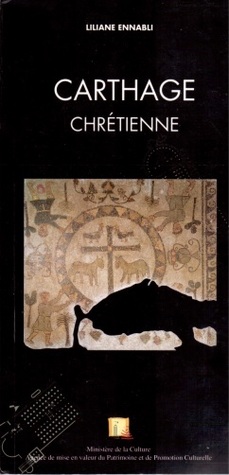 Carthage Chrétienne (Paperback)