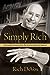 Simply Rich: Life and Lessons from the Cofounder of Amway: A Memoir