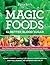 Magic Foods: Simple Changes...