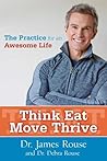 Think Eat Move Thrive by James Rouse