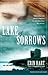 Lake of Sorrows by Erin Hart