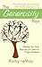 The Generosity Plan: Sharing Your Time, Treasure, and Talent to Shape the World