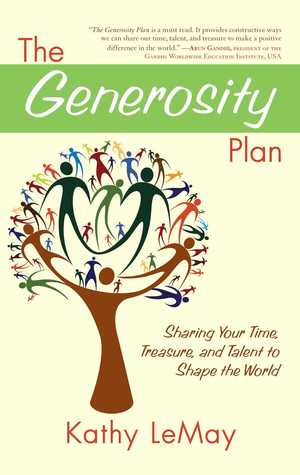 The Generosity Plan: Sharing Your Time, Treasure, and Talent to Shape the World (Paperback)