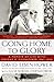 Going Home To Glory: A Memo...
