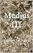 Medius III: Aspirant of Names