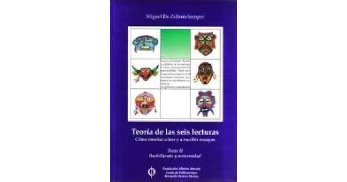 Teoría de las seis lecturas cómo enseñar a leer y a escribir ensayos