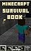 Minecraft : Survival Book :...