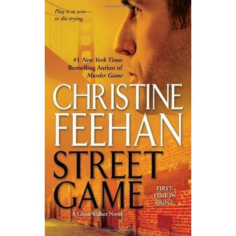 Street Game Ghostwalkers 8 By Christine Feehan