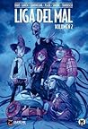 Liga del Mal, volumen 2 by Gerardo Baró Liga del Mal, volumen 2 by Gerardo Baró