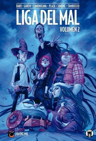 Liga del Mal, volumen 2 (Liga del Mal, #2)