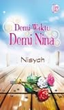 Demi Waktu Demi Nina by Nisyah Demi Waktu Demi Nina by Nisyah