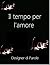 Il tempo dell'amore