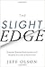 The Slight Edge: Turning Si...