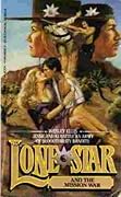 Lone Star and the Mission War