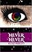 Never Never (Feylinn Faerytales #1)