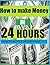 How to make Money In 24 hours: Ideas on how to Make Money Fast (1)