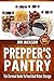 SHTF Survival Pantry: The P...