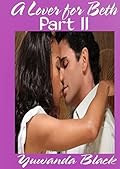 A Lover for Beth: Part II