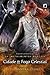 Cidade do fogo celestial by Cassandra Clare Cidade do fogo celestial by Cassandra Clare