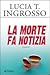 La morte fa notizia (Sebastiano Rizzo, #1)