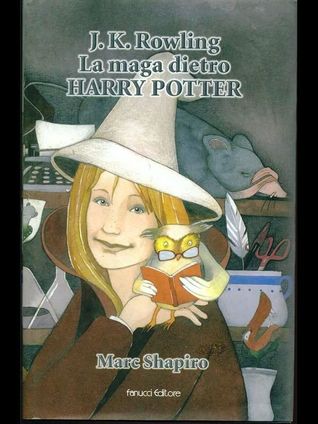 J.K. Rowling: La maga dietro Harry Potter