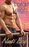 Nauti Boy by Lora Leigh