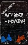 Math Shorts - Derivatives