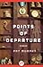 Points of Departure