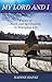 My Lord and I: Poems of Fai...
