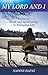My Lord and I: Poems of Faith and Spirituality in Everyday Life